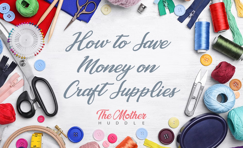 How to Save Money on Craft Supplies