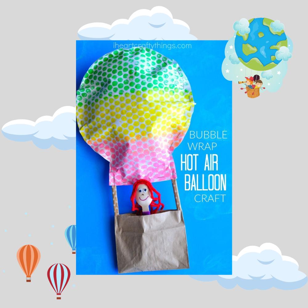 Bubble Wrap Hot Air Balloon Craft