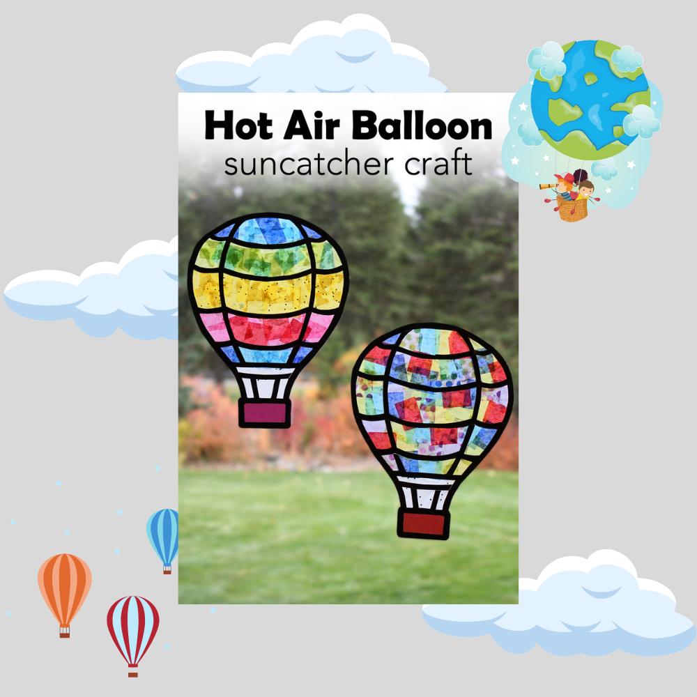 Hot Air Balloon Suncatcher Craft